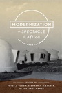 Cover: Modernization As Spectacle in Africa - Indiana University Press