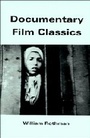 Cover: Documentary Film Classics - Cambridge University Press