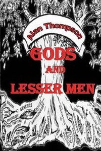 Enlarge image Cover: Gods and Lesser Men - W & B Publishers Inc.