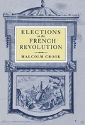 Cover: Elections in the French Revolution - Cambridge University Press