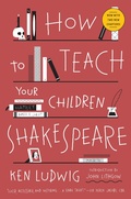 Cover: How to Teach Your Children Shakespeare - Bantam Books