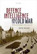 Cover: Defence Intelligence and the Cold War - Oxford University Press