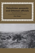 Cover: Palestinian Peasants and Ottoman Officials - Cambridge University Press
