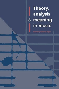 Enlarge image Cover: Theory, Analysis and Meaning in Music - Cambridge University Press