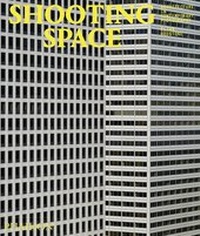 Enlarge image Cover: Shooting Space - Phaidon Press Ltd