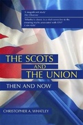 Cover: The Scots and the Union - Edinburgh University Press