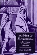Cover: The Rise of Supernatural Fiction, 1762-1800 - Cambridge University Press