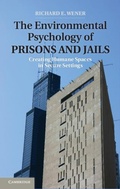 Cover: The Environmental Psychology of Prisons and Jails - Cambridge University Press