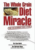 Cover: The Whole Grain Diet Miracle - DK Publishing (Dorling Kindersley)