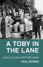 Cover: A Toby in the Lane - The History Press Ltd