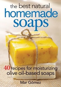 Abbildung von: Best Natural Homemade Soaps - Robert Rose Inc