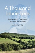 Cover: A Thousand Laurie Lees - The History Press Ltd