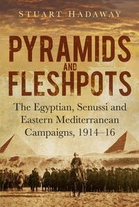 Abbildung von: Pyramids and Fleshpots - The History Press Ltd