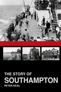 Cover: The Story of Southampton - The History Press Ltd