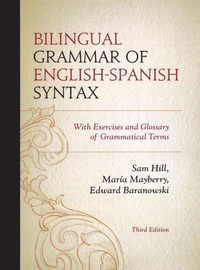 Enlarge image Cover: Bilingual Grammar of English-Spanish Syntax - University Press of America
