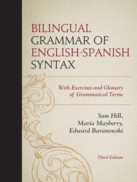 Enlarge image Cover: Bilingual Grammar of English-Spanish Syntax - University Press of America