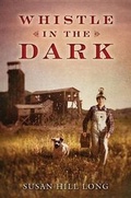 Cover: Whistle in the Dark - Holiday House