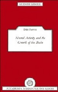 Enlarge image Cover: Neural Activity and the Growth of the Brain - Cambridge University Press