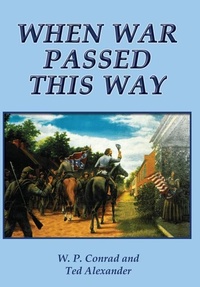 Enlarge image Cover: When War Passed This Way - White Mane Publishing Company