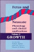 Cover: Fetus and Neonate: Physiology and Clinical Applications: Volume 3, Growth - Cambridge University Press