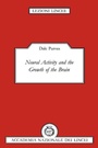 Cover: Neural Activity and the Growth of the Brain - Cambridge University Press