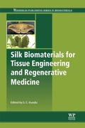Cover: Silk Biomaterials for Tissue Engineering and Regenerative Medicine - Woodhead Publishing