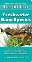 Cover: The 101 Best Freshwater Nano Species - TFH Publications