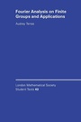 Cover: Fourier Analysis on Finite Groups and Applications - Cambridge University Press