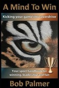 Cover: A Mind to Win - Sportexcel Inc.