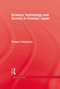 Cover: Science, Technology and Society in Postwar Japan - Routledge