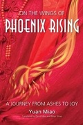 Cover: On the Wings of Phoenix Rising - Phoenix Century Press