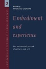 Cover: Embodiment and Experience - Cambridge University Press