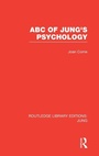 Cover: ABC of Jung's Psychology (RLE: Jung) - Routledge