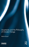 Cover: Uncertainty and the Philosophy of Climate Change - Routledge