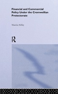 Cover: Financial and Commercial Policy Under the Cromwellian Protectorate - Routledge