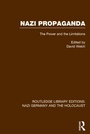 Cover: Nazi Propaganda (RLE Nazi Germany & Holocaust) - Routledge