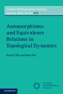 Cover: Automorphisms and Equivalence Relations in Topological Dynamics - Cambridge University Press