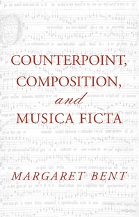 Enlarge image Cover: Counterpoint, Composition and Musica Ficta - Routledge