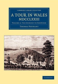 Abbildung von: A Tour in Wales, MDCCLXXIII: Volume 2, The Journey to Snowdon - Cambridge University Press