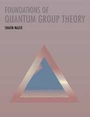 Cover: Foundations of Quantum Group Theory - Cambridge University Press