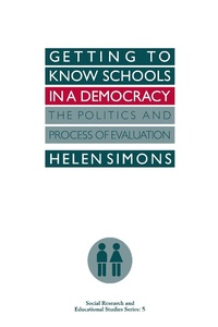 Enlarge image Cover: Getting To Know Schools In A Democracy - Routledge