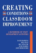 Cover: Creating the Conditions for Classroom Improvement - David Fulton Publishers Ltd