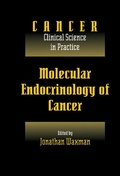 Cover: Molecular Endocrinology of Cancer: Volume 1, Part 2, Endocrine Therapies - Cambridge University Press