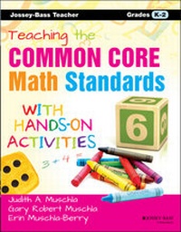 Enlarge image Cover: Teaching the Common Core Math Standards with Hands-On Activities, Grades K-2 - Jossey-Bass