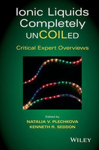 Abbildung von: Ionic Liquids Completely UnCOILed - Wiley