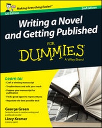 Enlarge image Cover: Writing a Novel and Getting Published For Dummies UK - Wiley