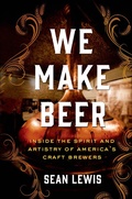 Cover: We Make Beer - St. Martin's Press