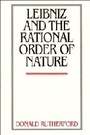 Cover: Leibniz and the Rational Order of Nature - Cambridge University Press