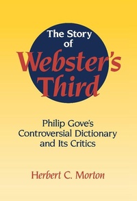 Abbildung von: The Story of Webster's Third - Cambridge University Press