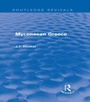 Cover: Mycenaean Greece (Routledge Revivals) - Routledge